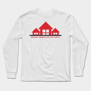 Rockstar Real Estate Agent Long Sleeve T-Shirt